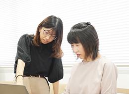 大規模な組織だからこそ、スキルの幅も広げられます！